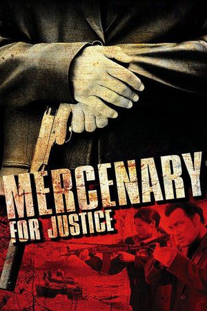 Mercenary for Justice's poster