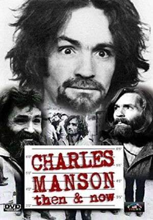 Charles Manson Then and Now's poster