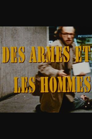 Des armes et les hommes's poster