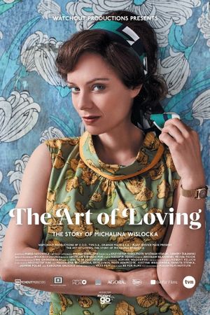 The Art of Loving: Story of Michalina Wislocka's poster