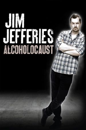 Jim Jefferies: Alcoholocaust's poster
