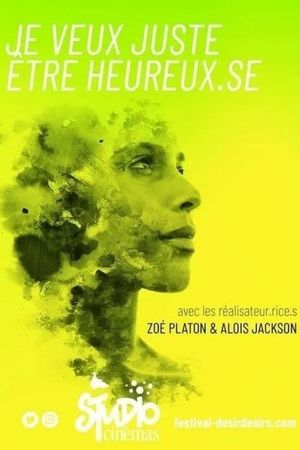 Je veux juste être heureux.se's poster