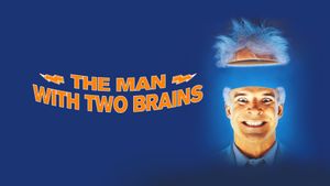 The Man with Two Brains's poster
