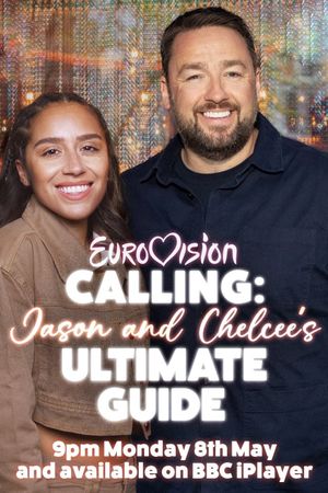 Eurovision Calling: Jason and Chelcee’s Ultimate Guide's poster