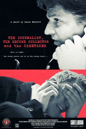 The Journalist, the Record Collector and the Caretaker's poster