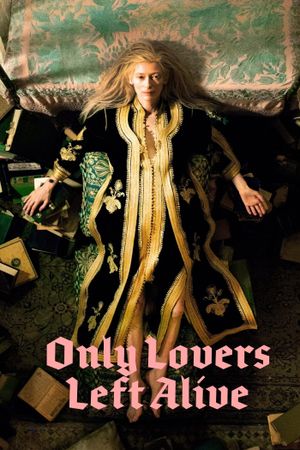 Only Lovers Left Alive's poster
