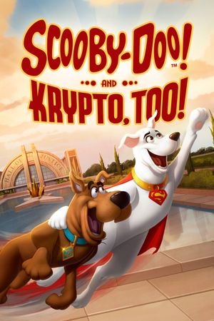Scooby-Doo! and Krypto, Too!'s poster