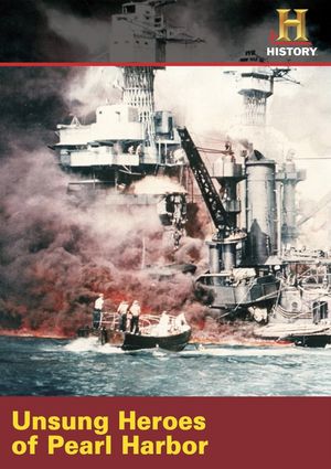 Unsung Heroes of Pearl Harbor's poster
