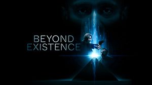 Beyond Existence's poster