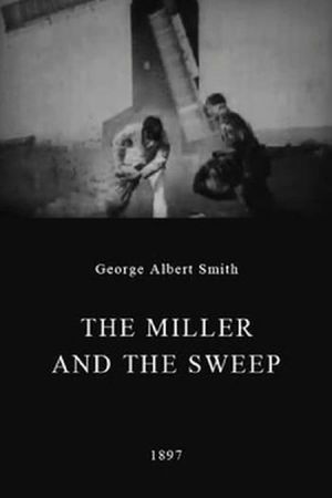 The Miller and the Sweep's poster