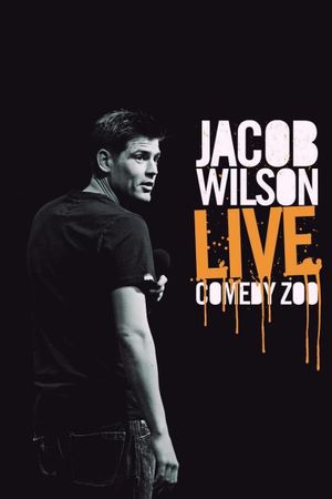 Jacob Wilson - Live Comedy Zoo's poster