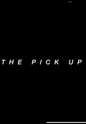 The Pick Up's poster