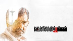 Vellai Pookal's poster