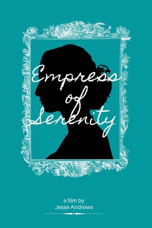 Empress of Serenity's poster