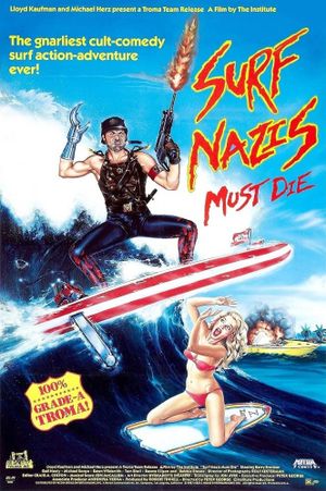 Surf Nazis Must Die's poster