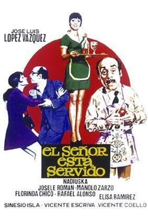El señor está servido's poster