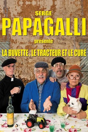 La buvette, le tracteur et le curé's poster