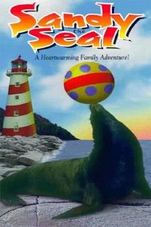 Sandy the Seal's poster