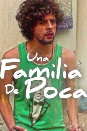 Una familia de poca...'s poster