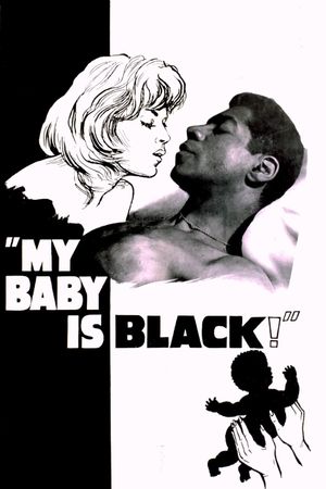 My Baby Is Black!'s poster