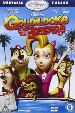 Unstable Fables: Goldilocks and the Three Bears's poster