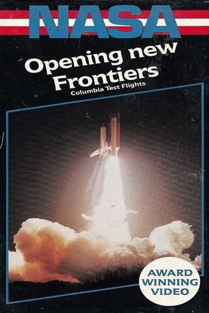 Opening New Frontiers - The Orbital Flight Tests Of The Space Transportation System's poster