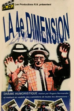 Rogers Normandin et la 4ième Dimension's poster