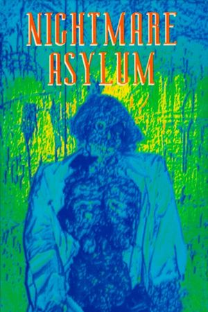Nightmare Asylum's poster