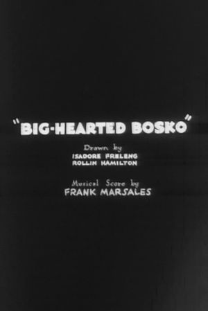 Big-Hearted Bosko's poster