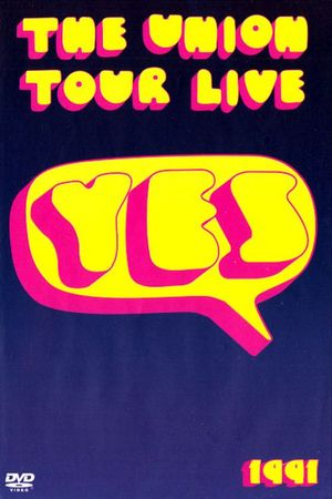 Yesshows '91: Union Tour Live's poster