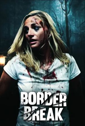 Border Break's poster
