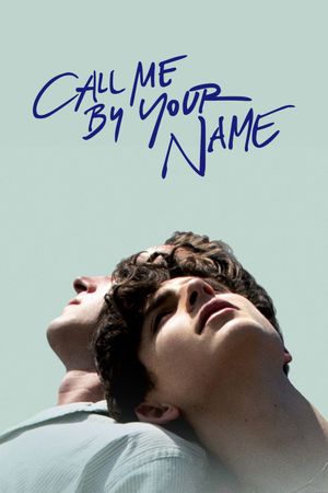 Call Me by Your Name's poster