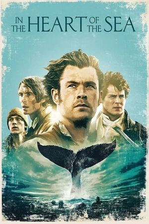 In the Heart of the Sea's poster