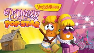 VeggieTales: Princess and the Popstar's poster
