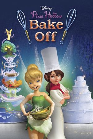 Pixie Hollow Bake Off's poster