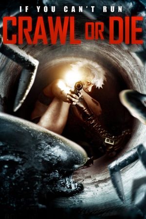 Crawl or Die's poster