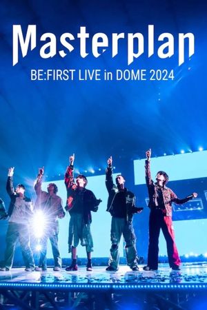 BE:FIRST Live in Dome 2024 “Mainstream – Masterplan”'s poster