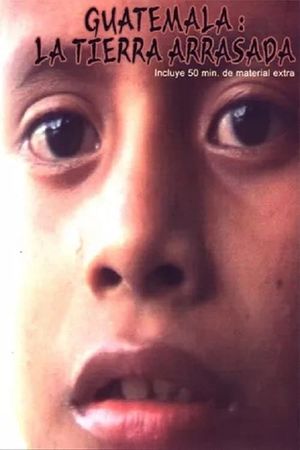 Guatemala: La tierra arrasada's poster