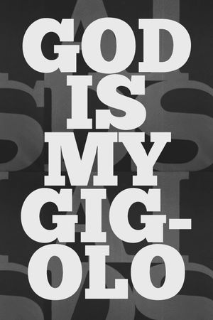 God is My Gigolo's poster