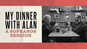 My Dinner with Alan: A Sopranos Session's poster