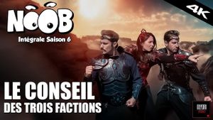 Noob saison 6 : Le Conseil des Trois Factions's poster