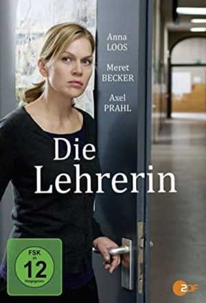 Die Lehrerin's poster