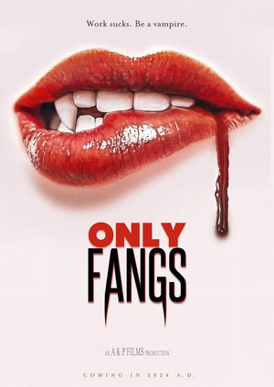 Onlyfangs's poster