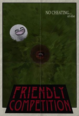 Friendly Competition's poster