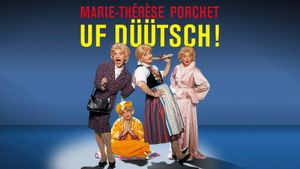 Marie-Thérèse Porchet : Uf Düütsch !'s poster