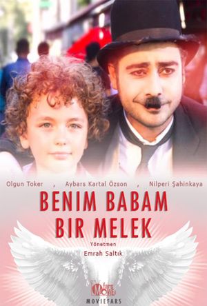 Benim Babam Bir Melek's poster