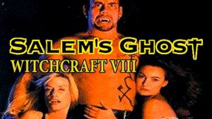 Witchcraft 8: Salem's Ghost's poster