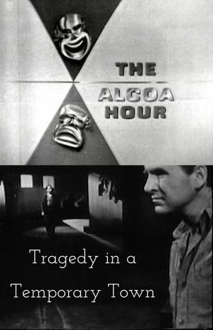 Tragedy in a Temporary Town's poster