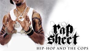 Rap Sheet: Hip-Hop and the Cops's poster