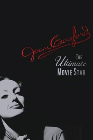 Joan Crawford: The Ultimate Movie Star's poster